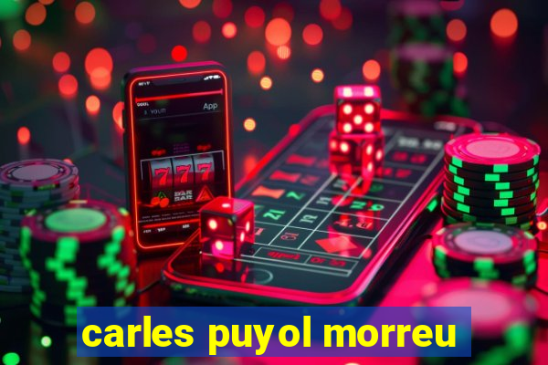 carles puyol morreu